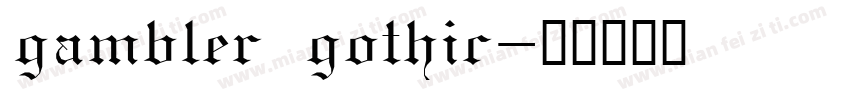 gambler gothic字体转换